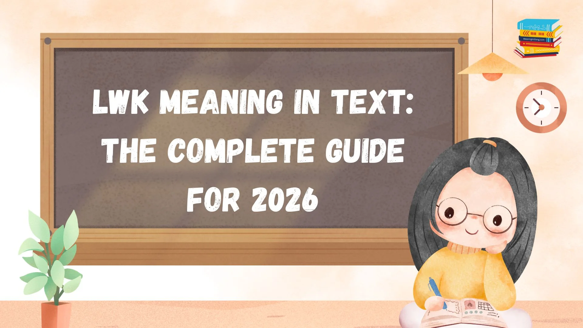 LWK Meaning in Text: The Complete Guide for 2026